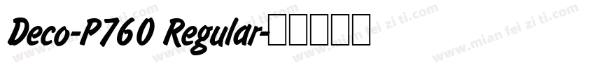 Deco-P760 Regular字体转换